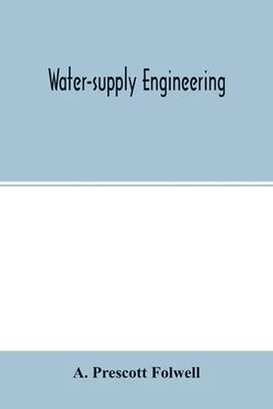 Watersupply engineering 9789354014727 A Prescott Folwell Boeken