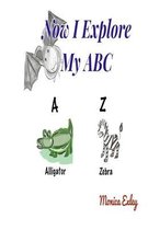 Now I Explore My ABC