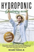 Hydroponic Gardening Secret