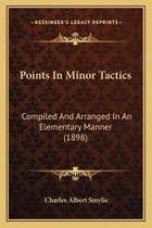 Points in Minor Tactics