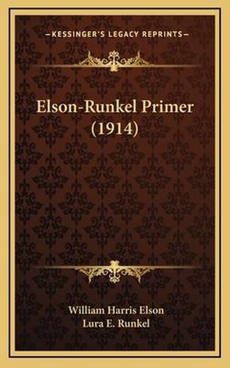 Elson-runkel Primer (1914) van William Harris Elson
