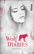 Wolf Diaries 1 - Gezähmt