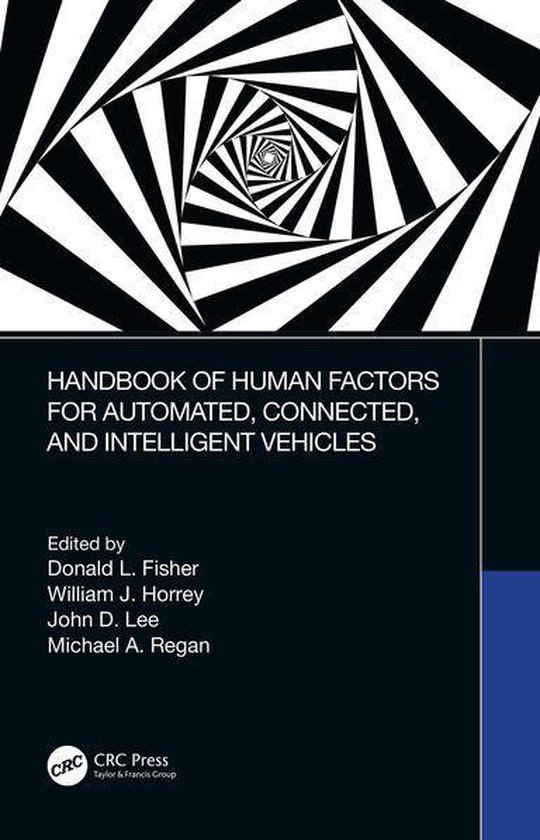 Handbook of Human Factors for Automated, Connected, and Intelligent