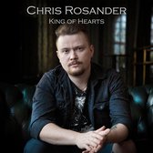 Rosander, Chris - King Of Hearts