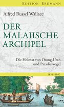 Edition Erdmann - Der Malaiische Archipel