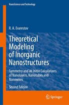 NanoScience and Technology - Theoretical Modeling of Inorganic Nanostructures