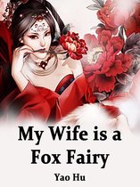 Volume 2 2 - My Wife is a Fox Fairy