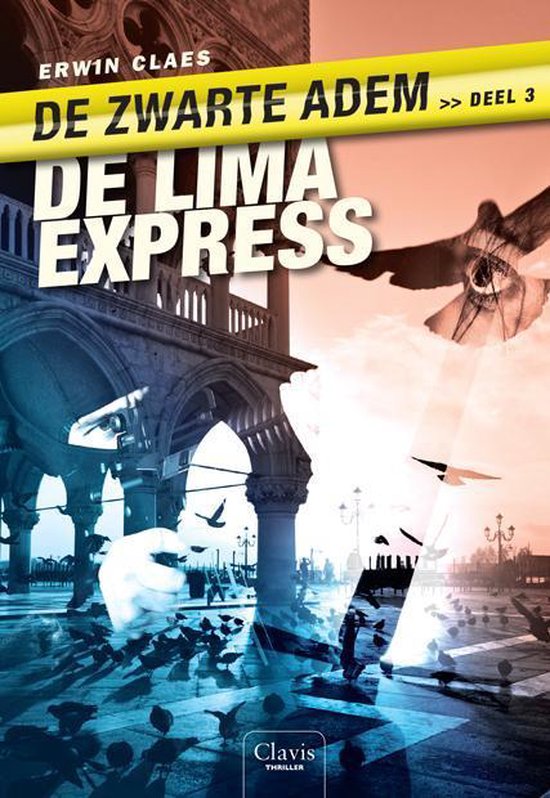 De zwarte adem - De Lima-express - Erwin Claes | Highergroundnb.org