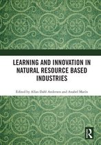 Learning and Innovation in Natural Resource Based Industries