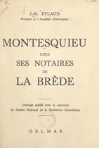 Omslag Montesquieu chez ses notaires de La Brède