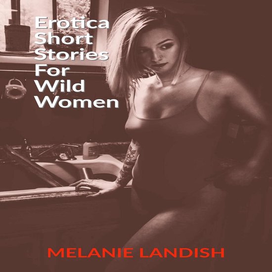 Erotica Short Stories For Wild Women - cover