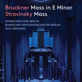 Rundfunkchor Berlin - Bruckner/Stravinsky: Mass In E Minor/Mass (CD)