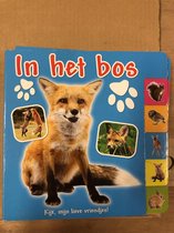 Kijk, mijn lieve vriendjes! In het bos