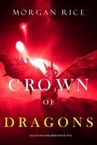 Age of the Sorcerers 5 - Crown of Dragons (Age of the Sorcerers—Book Five)