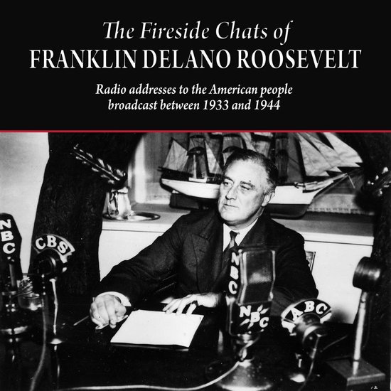 The Fireside Chats of Franklin Delano Roosevelt - cover