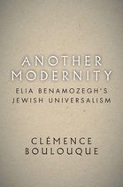 Stanford Studies in Jewish History and Culture - Another Modernity
