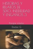 Historias Y Relatos de Sexo, Infidelidad Y Enganos 3