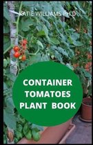 Container Tomatoes Plant Book