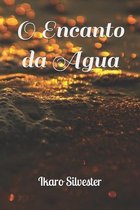 O Encanto da Agua