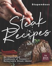 Stupendous Steak Recipes