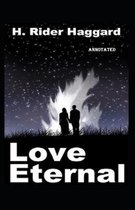 Love Eternal Annotated