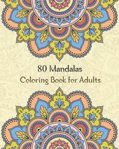 80 Mandalas Coloring Book for Adults