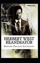 Herbert West Reanimator Annotated
