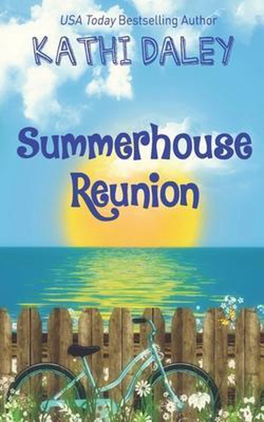 Summerhouse Reunion Summerhouse Reunion, Kathi Daley 9798631722477