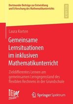 Dortmunder Beiträge zur Entwicklung und Erforschung des Mathematikunterrichts- Gemeinsame Lernsituationen im inklusiven Mathematikunterricht