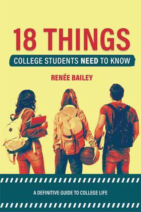 18 Things College Students Need to Know 9781645433866 Bailey Boeken