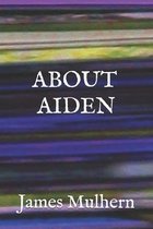 About Aiden