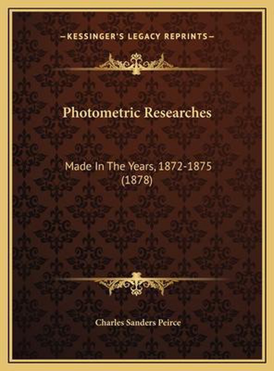 Photometric Researches van Charles Sanders Peirce