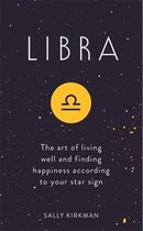 Libra The Art of Living Well and Finding Happiness According to Your Star Sign Pocket Astrology