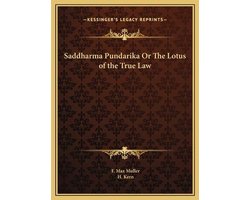 Saddharma Pundarika or the Lotus of the True Law