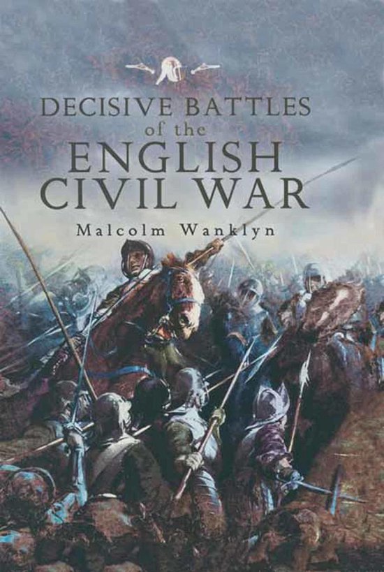 Decisive Battles of the English Civil War - cover
