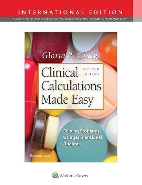 Clinical Calculations Made Easy 9781975127039 Gloria Craig