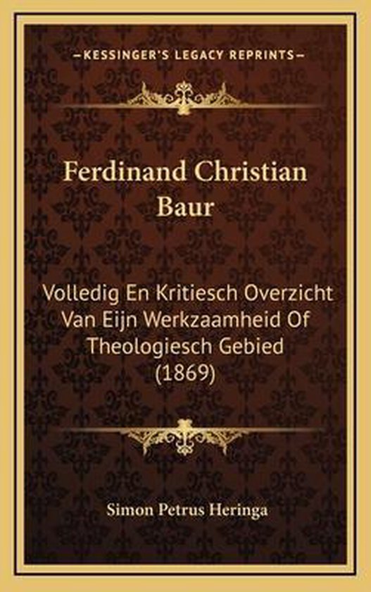 Ferdinand Christian Baur, Simon Petrus Heringa 9781166115845 Boeken