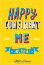 HAPPY CONFIDENT ME JOURNAL  Gratitude and Growth Mindset Journal to boost your children's happiness, selfesteem, positive thinking, mindfulness and  positive thinking, mindfulness and resilience