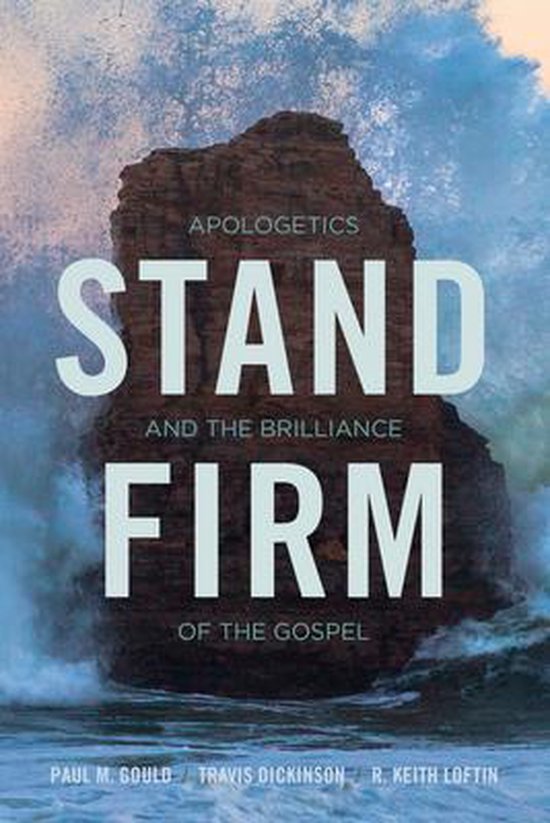 Stand Firm 9781433689246 Paul Gould Boeken