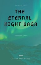 The Alpha Triad: The Eternal Night Saga: Book 1