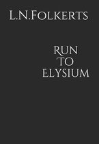 Run To Elysium