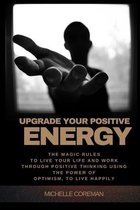 Upgrade Your Positive Energy