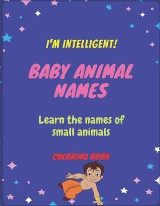 Bol Com I M Intelligent Baby Animal Names Learn The Names Of Small Animals Coloring Book