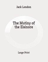 The Mutiny of the Elsinore