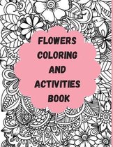 Flowers Coloring And Activities book