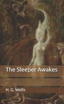 The Sleeper Awakes