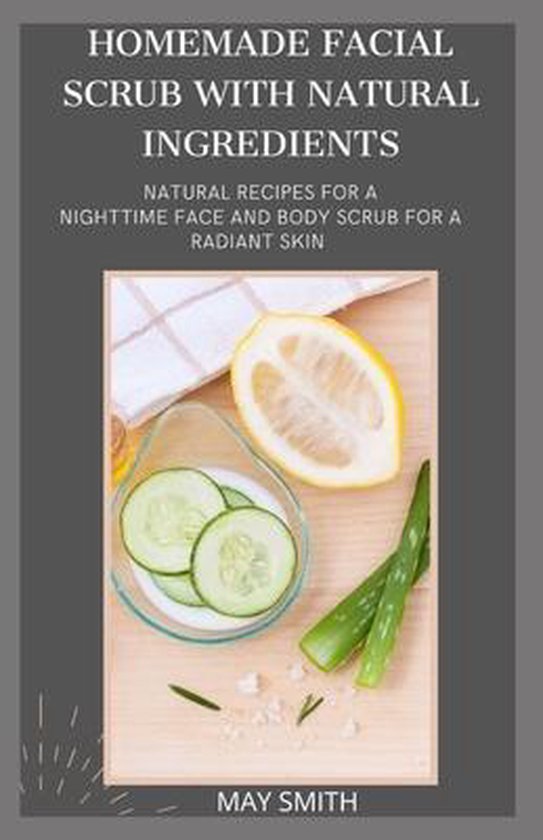 Homemade Facial Scrub with Natural Ingredients - cover