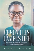 Chronicles of My Campus Life