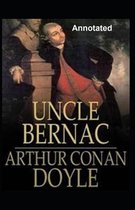 Uncle Bernac Annotated