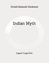 Indian Myth: Legend